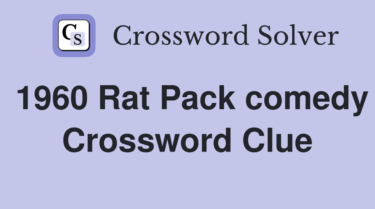 1960 Rat Pack comedy Crossword Clue