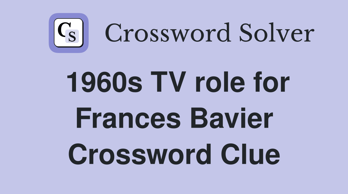 1960s TV role for Frances Bavier Crossword Clue