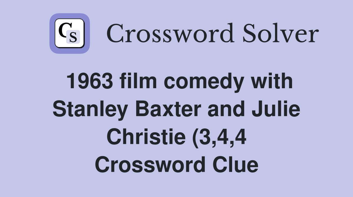 1963 film comedy with Stanley Baxter and Julie Christie (3 4 4 1963 film comedy with Stanley Baxter and Julie Christie (3 4 4