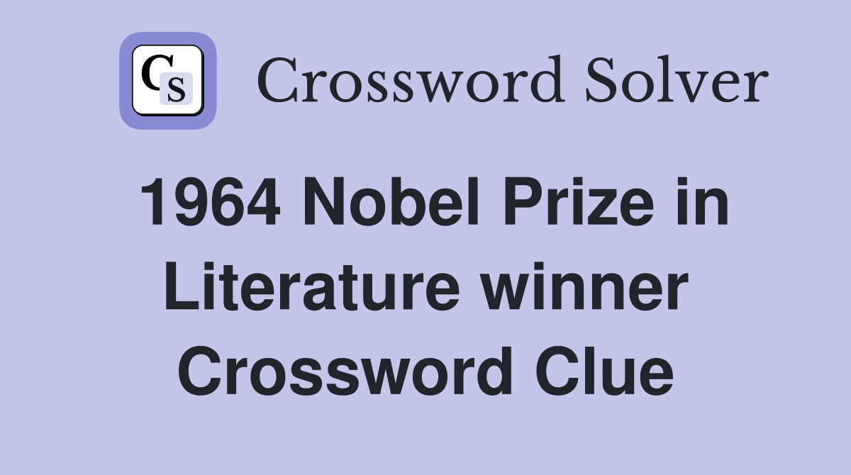 1964 Nobel Prize in Literature winner Crossword Clue
