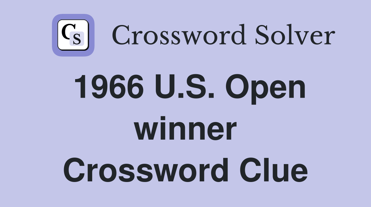 1966 U.S. Open winner Crossword Clue