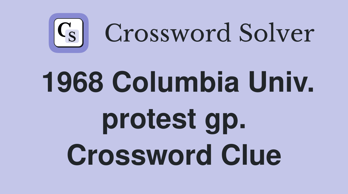 1968 Columbia Univ. protest gp. Crossword Clue
