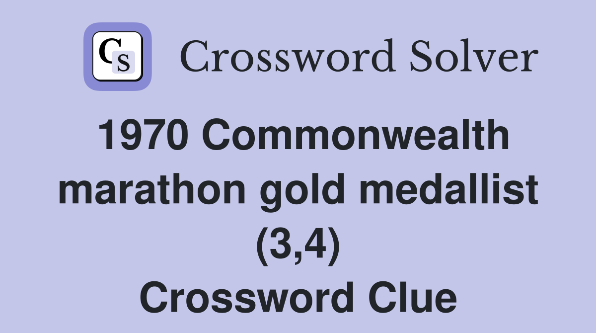 1970 Commonwealth marathon gold medallist (3,4) Crossword Clue