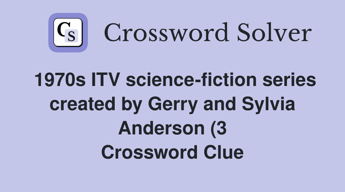 1970s ITV science fiction series created by Gerry and Sylvia Anderson 1970s ITV science fiction series created by Gerry and Sylvia Anderson