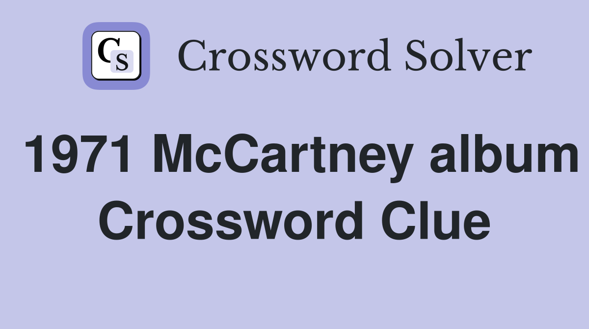 1971 McCartney album Crossword Clue