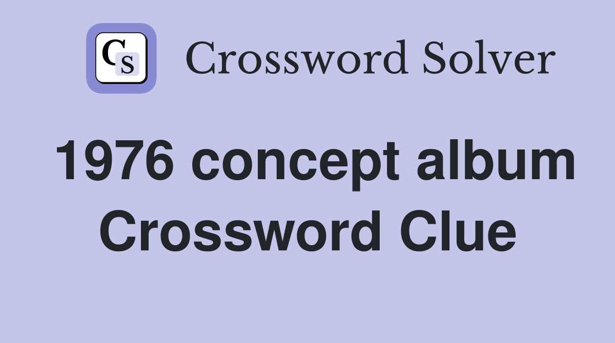1976 concept album Crossword Clue