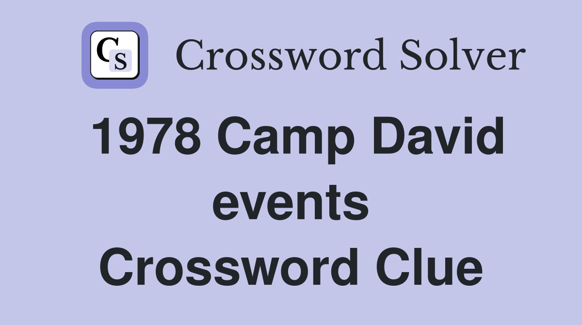 1978 Camp David events Crossword Clue