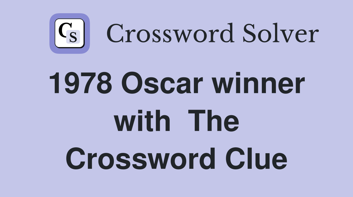 1978 Oscar winner  with  The Crossword Clue