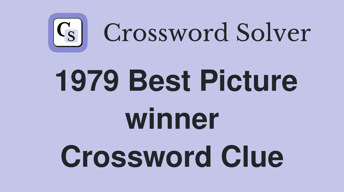 1979 Best Picture winner Crossword Clue