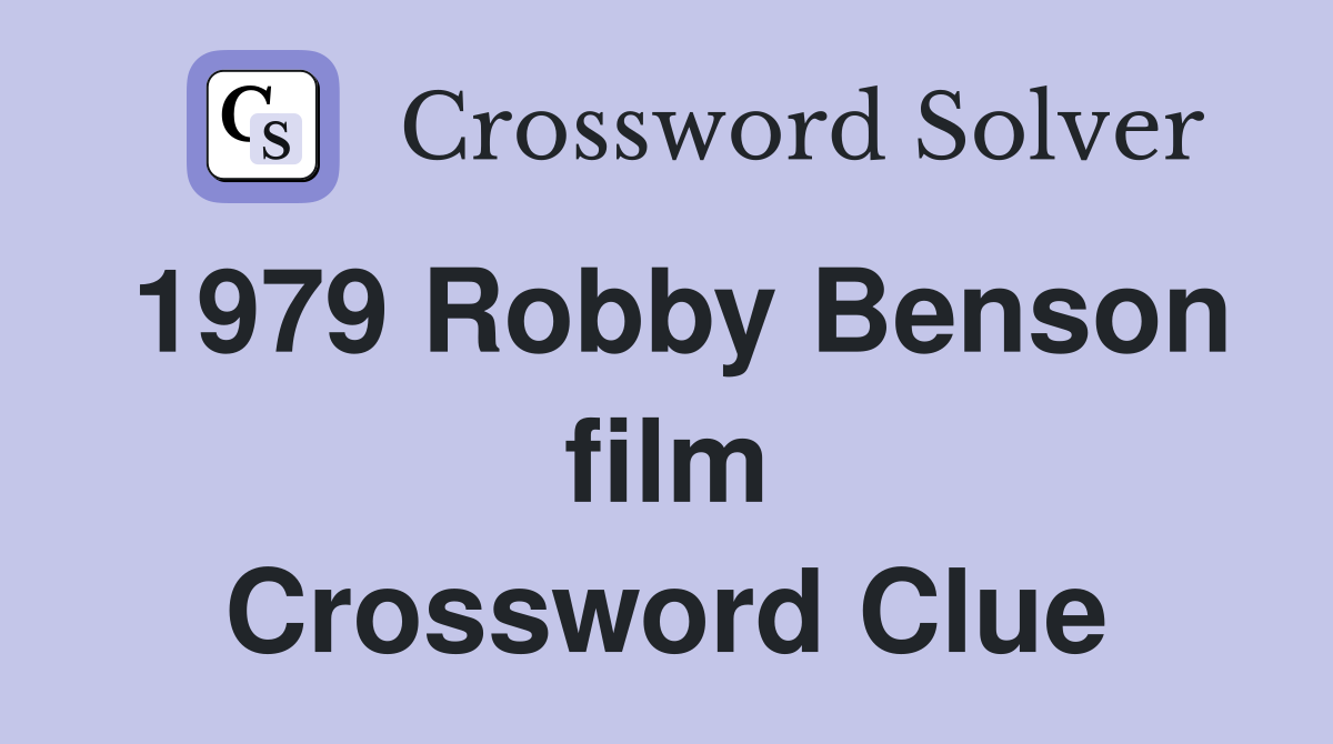 1979 Robby Benson film Crossword Clue