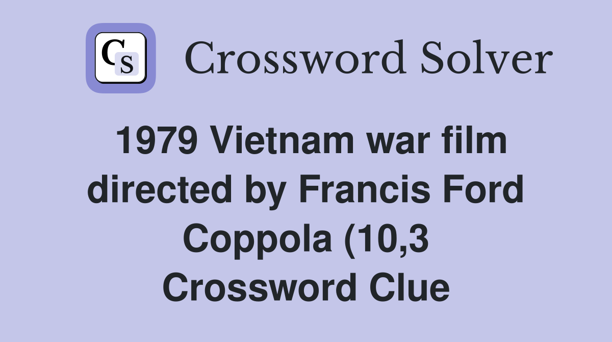 1979 Vietnam war film directed by Francis Ford Coppola (10 3 1979 Vietnam war film directed by Francis Ford Coppola (10 3