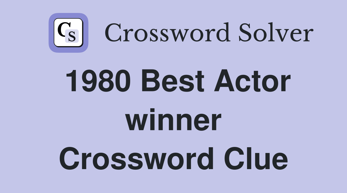 1980 Best Actor winner Crossword Clue
