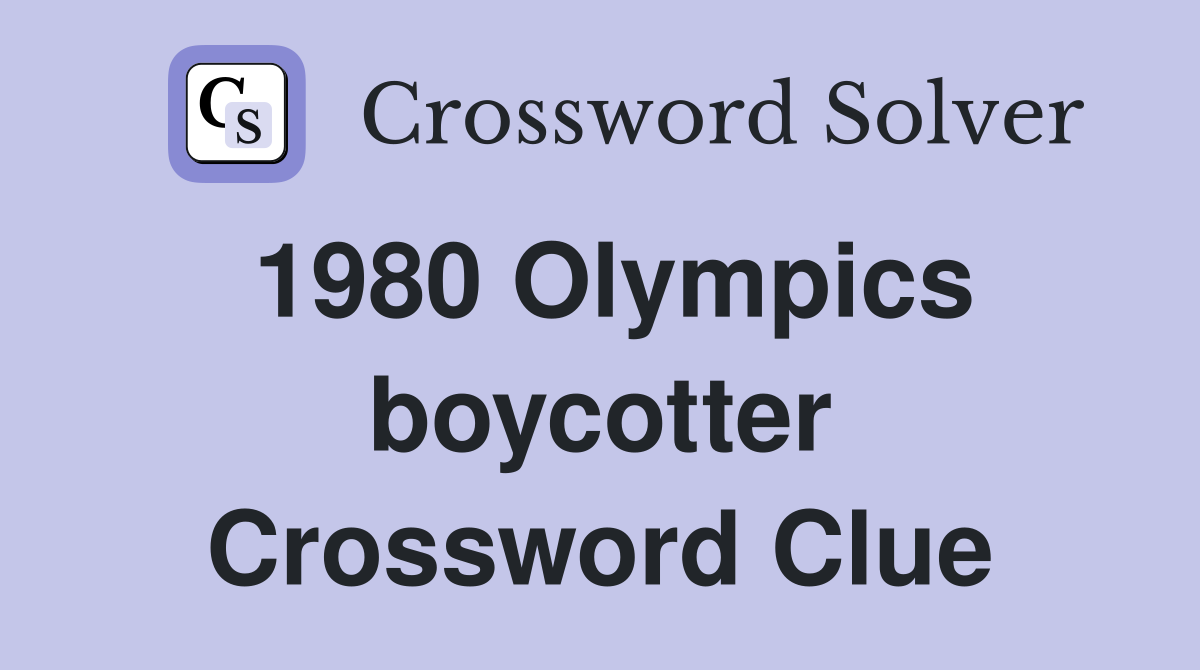 1980 Olympics boycotter Crossword Clue