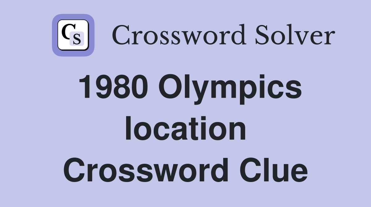 1980 Olympics location Crossword Clue