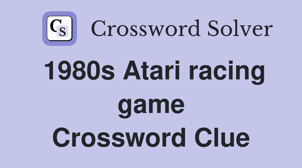 1980s Atari racing game Crossword Clue