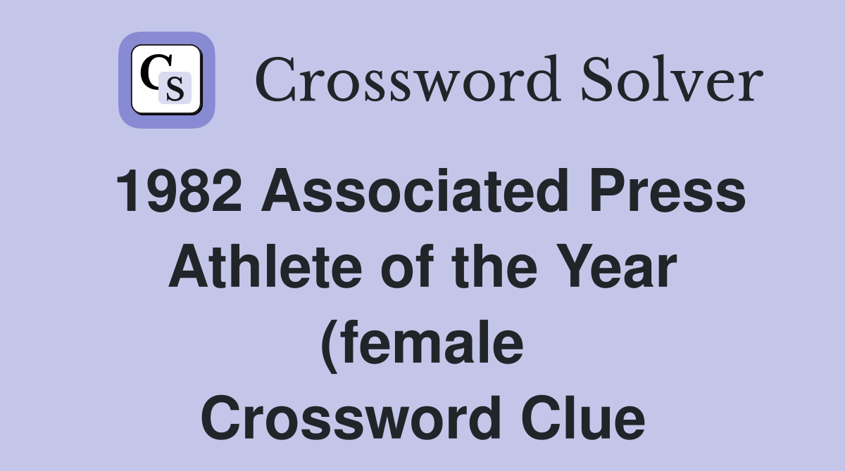 1982 Associated Press Athlete of the Year (female) 1983 World 1982 Associated Press Athlete of the Year (female) 1983 World