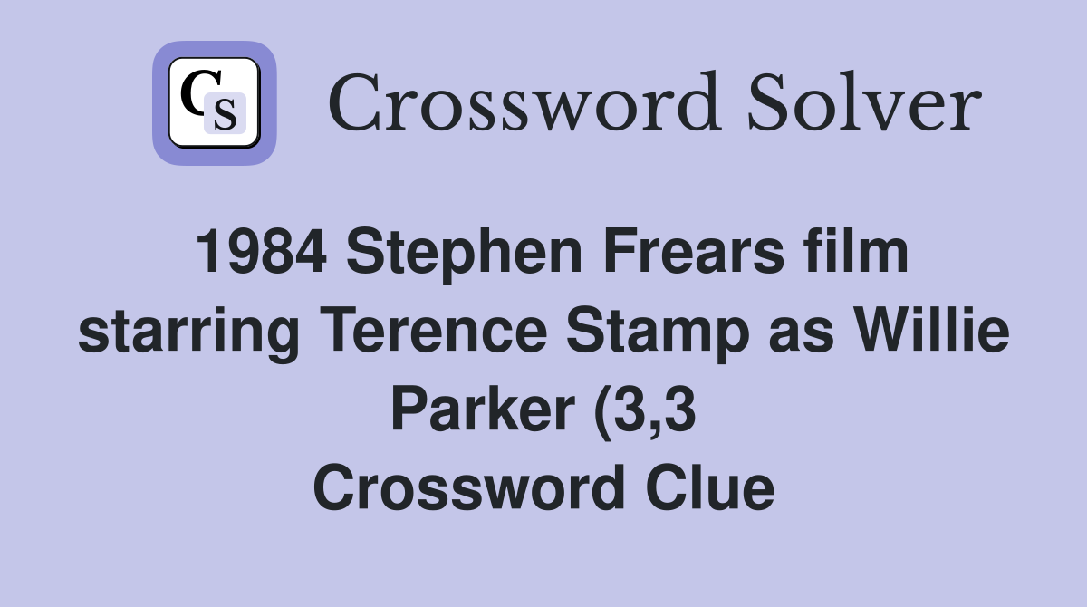 1984 Stephen Frears film starring Terence Stamp as Willie Parker (3 3 1984 Stephen Frears film starring Terence Stamp as Willie Parker (3 3