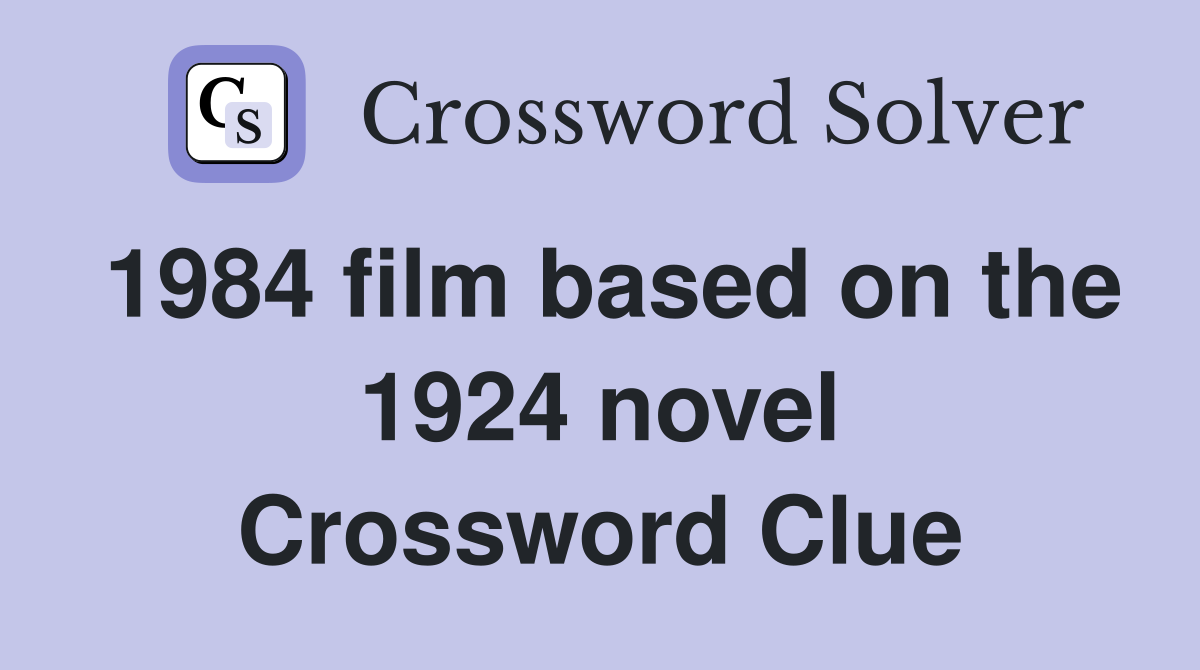 1984 film based on the 1924 novel Crossword Clue