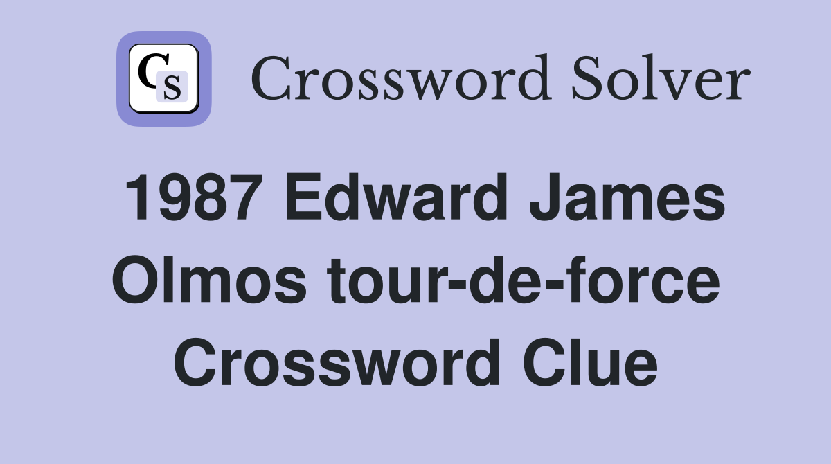 1987 Edward James Olmos tour-de-force Crossword Clue