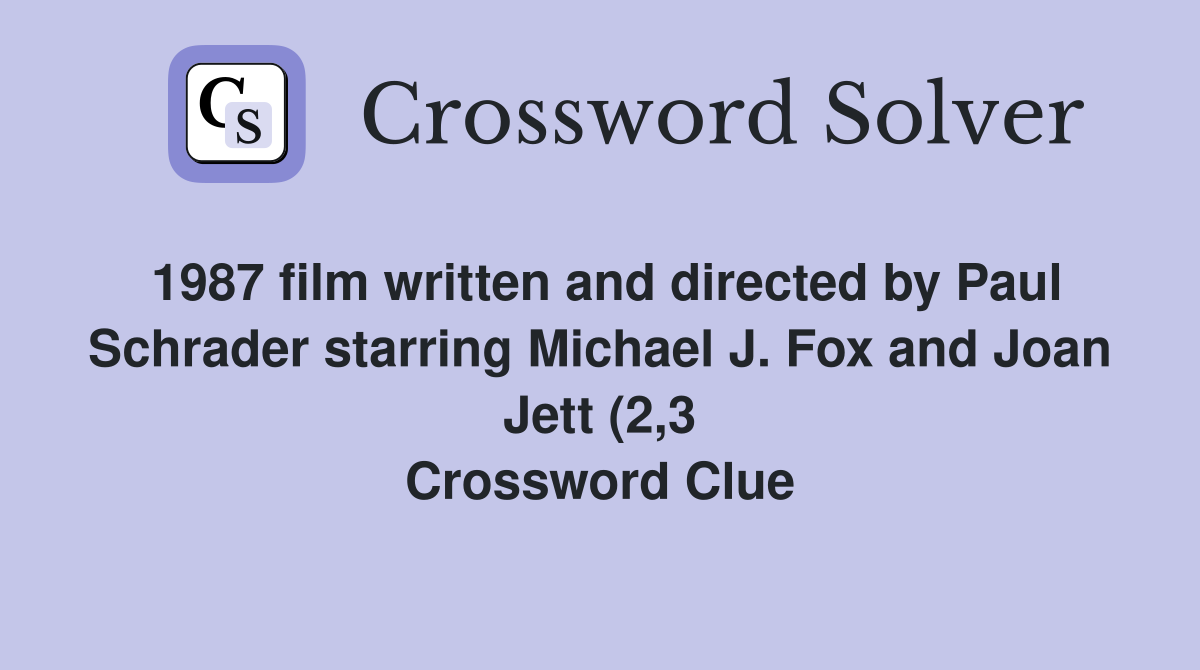 1987 film written and directed by Paul Schrader starring Michael J Fox 1987 film written and directed by Paul Schrader starring Michael J Fox