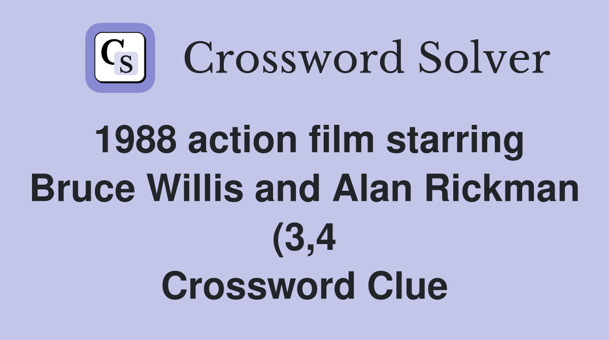 1988 action film starring Bruce Willis and Alan Rickman (3 4 1988 action film starring Bruce Willis and Alan Rickman (3 4