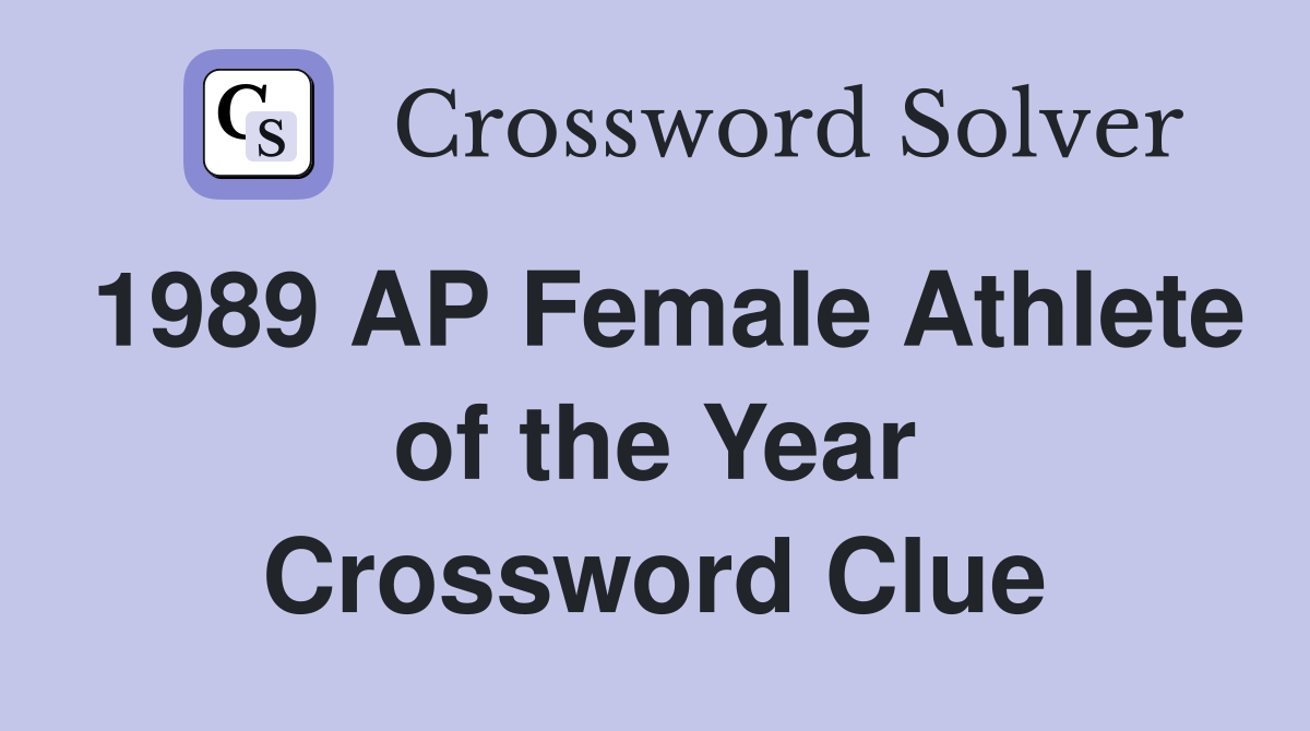 1989 AP Female Athlete of the Year Crossword Clue
