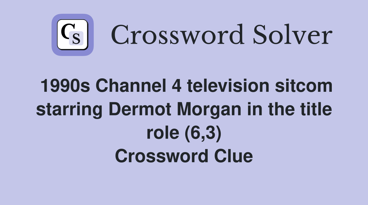 1990s Channel 4 television sitcom starring Dermot Morgan in the title role (6,3) Crossword Clue