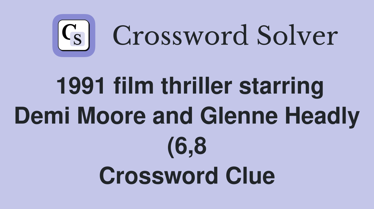 1991 film thriller starring Demi Moore and Glenne Headly (6 8 1991 film thriller starring Demi Moore and Glenne Headly (6 8