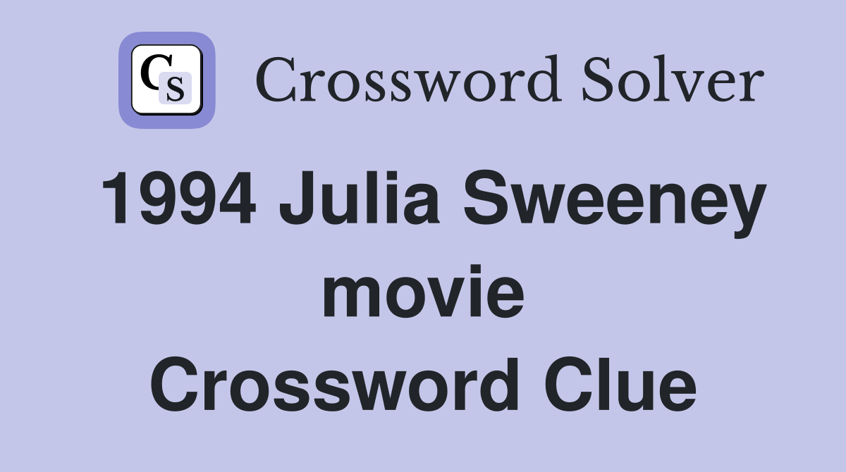 1994 Julia Sweeney movie Crossword Clue