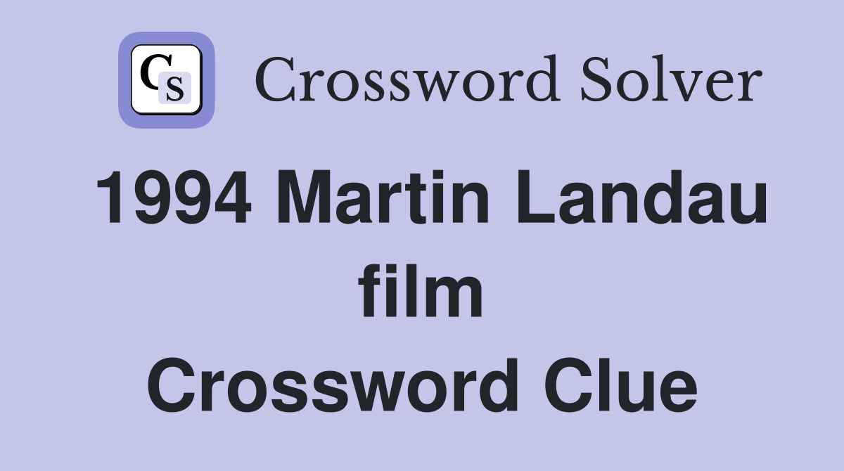 1994 Martin Landau film Crossword Clue