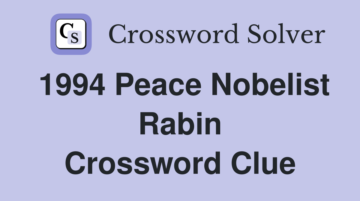 1994 Peace Nobelist Rabin Crossword Clue