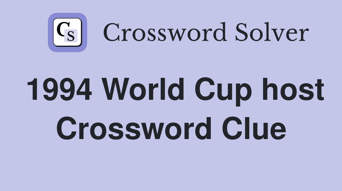 1994 World Cup host Crossword Clue