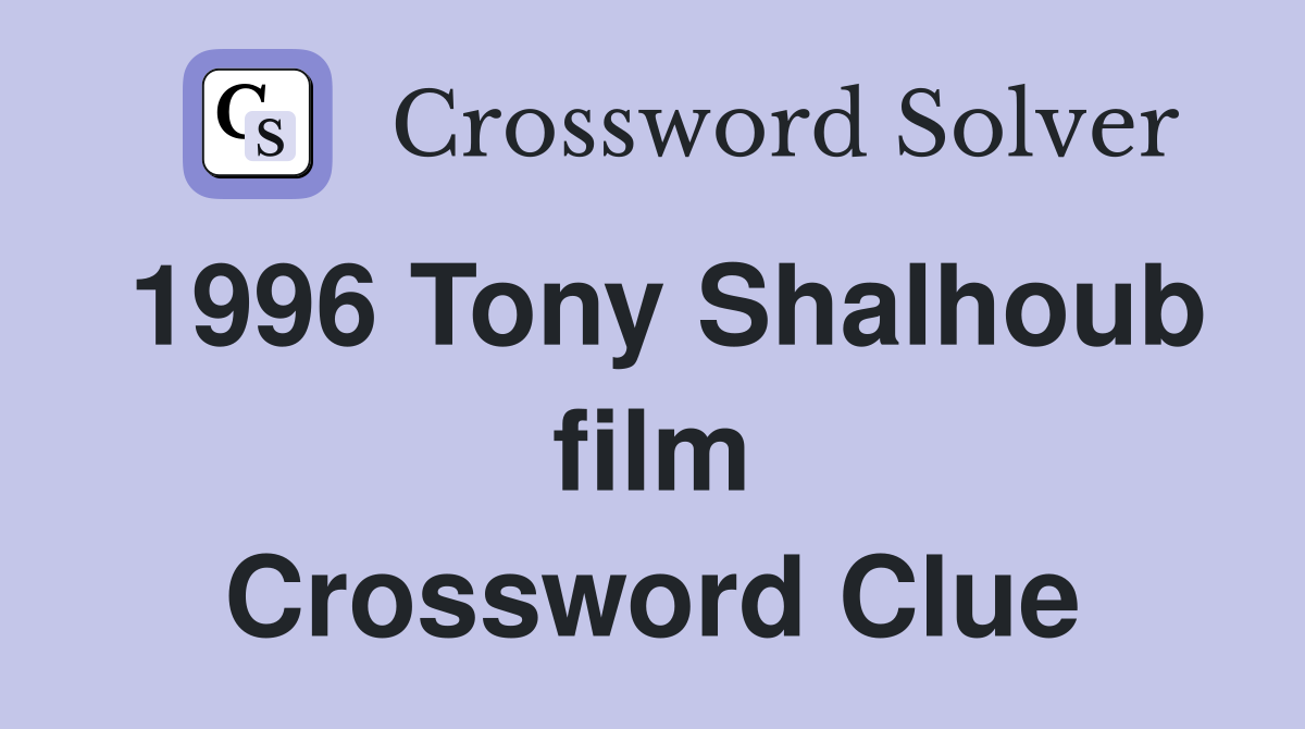 1996 Tony Shalhoub film Crossword Clue