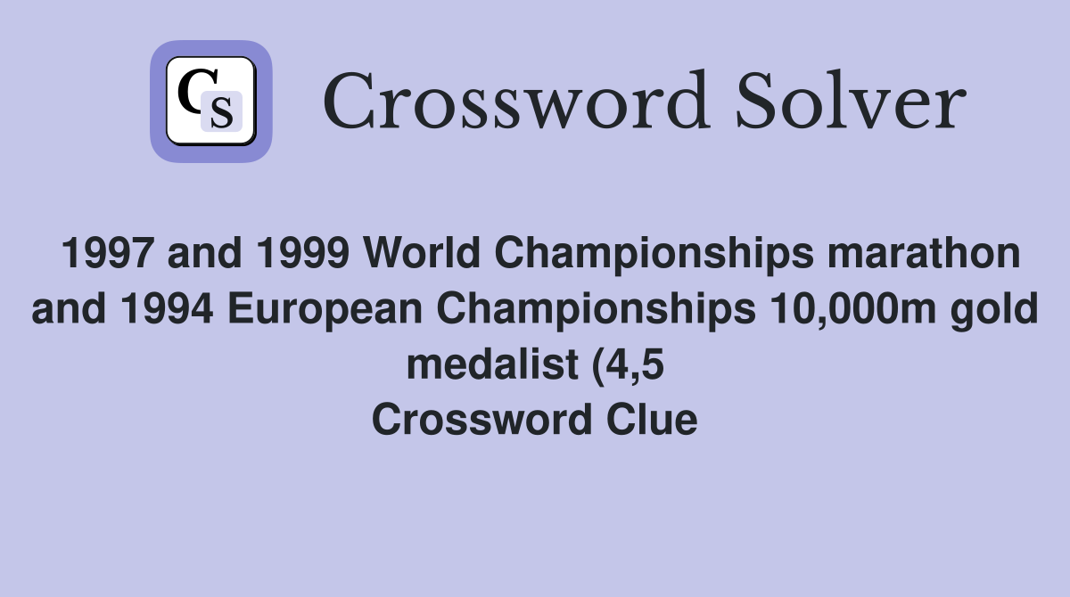 1997 and 1999 World Championships marathon and 1994 European 1997 and 1999 World Championships marathon and 1994 European