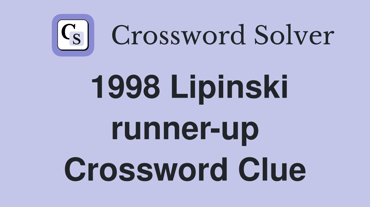 1998 Lipinski runner-up Crossword Clue