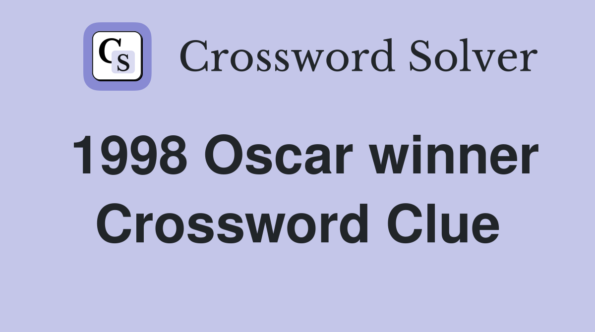 1998 Oscar winner Crossword Clue
