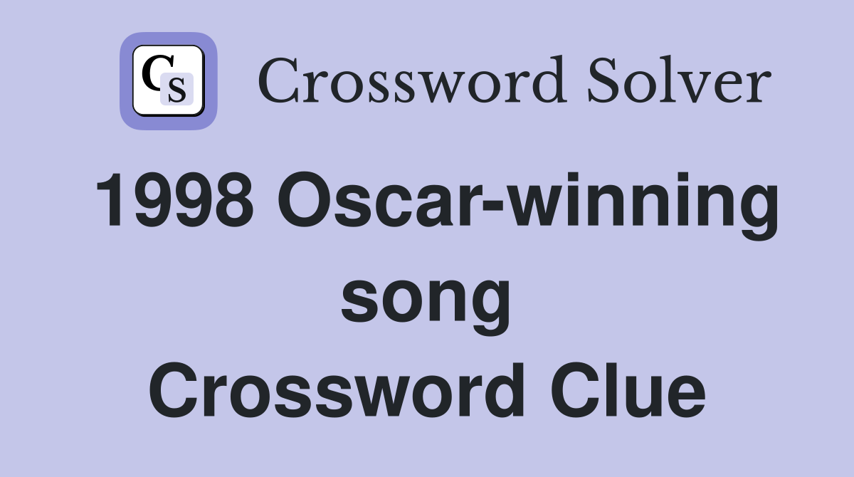 1998 Oscar-winning song Crossword Clue