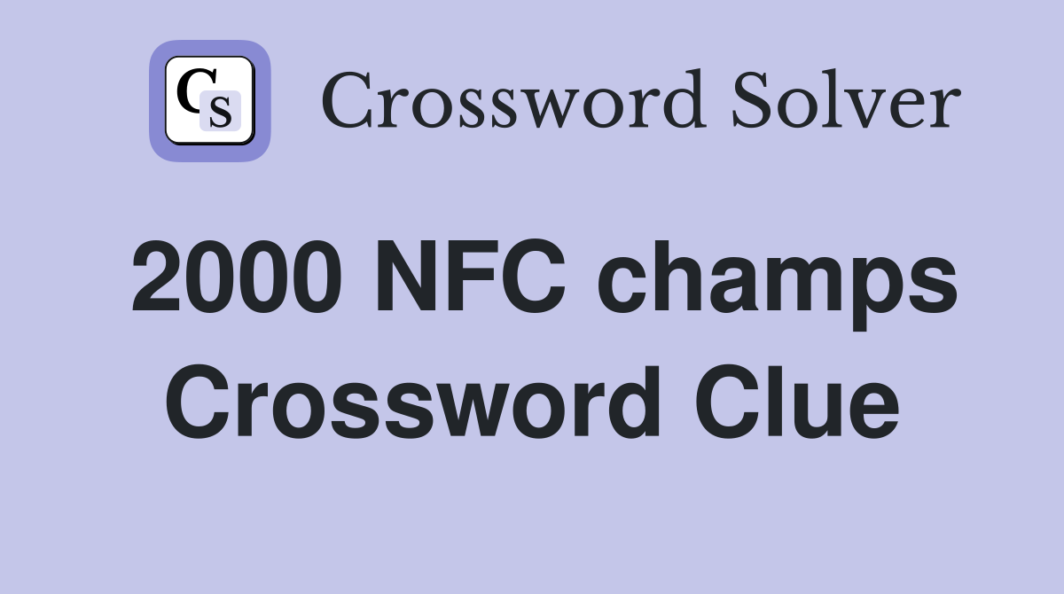 2000 NFC champs Crossword Clue