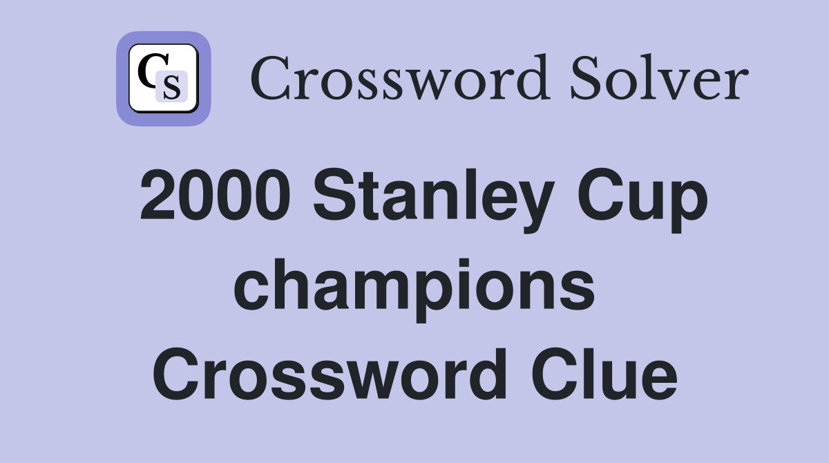 2000 Stanley Cup champions Crossword Clue