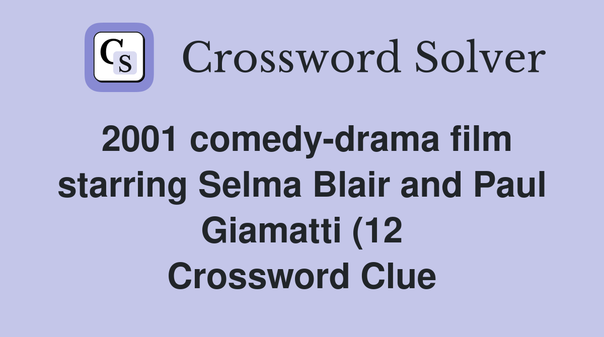 2001 comedy drama film starring Selma Blair and Paul Giamatti (12 2001 comedy drama film starring Selma Blair and Paul Giamatti (12