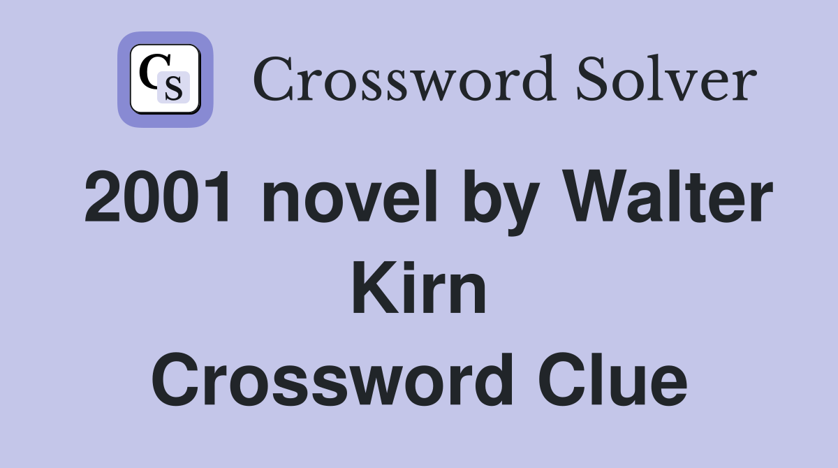 2001 novel by Walter Kirn Crossword Clue