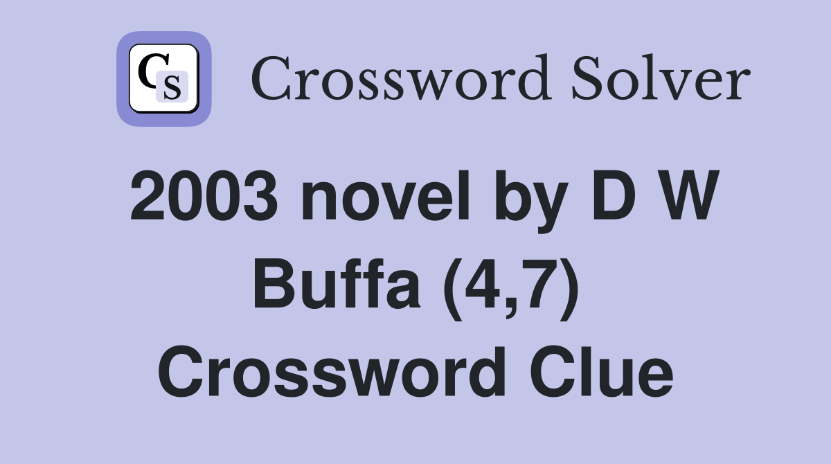 2003 novel by D W Buffa (4,7) Crossword Clue