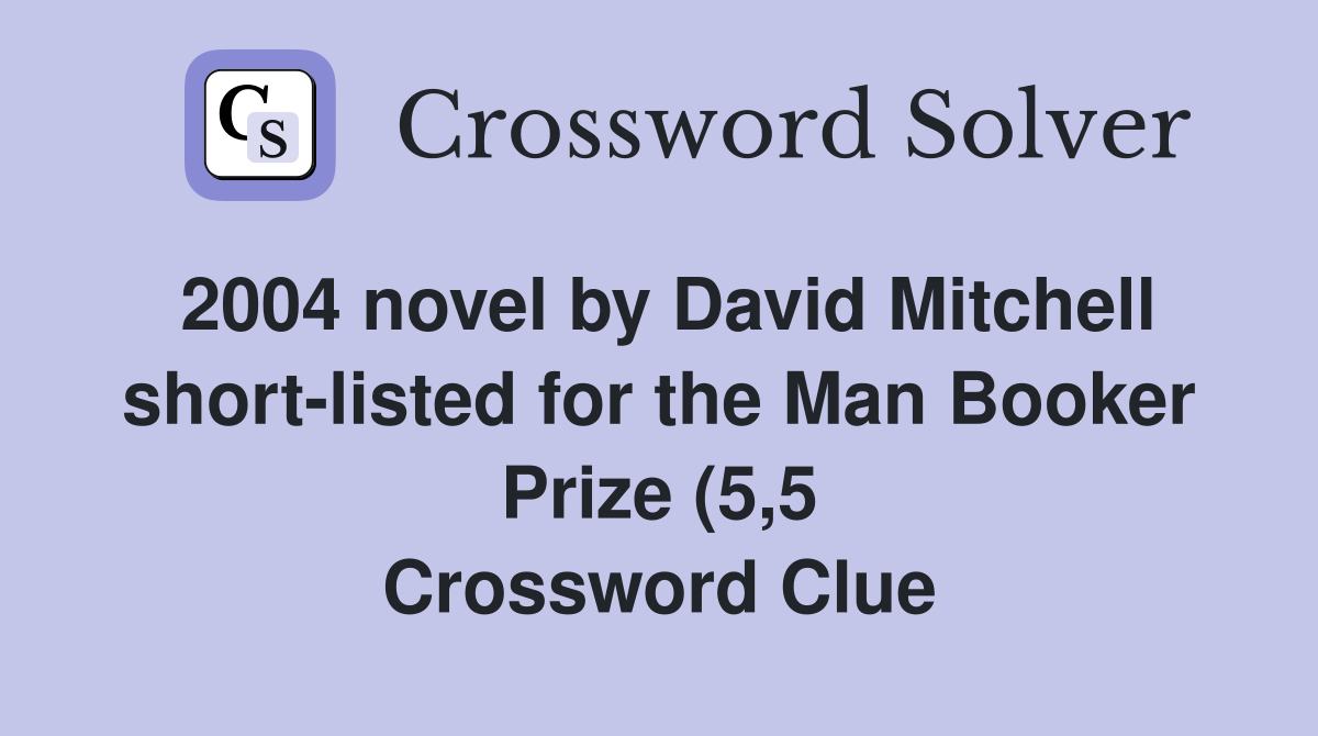 2004 novel by David Mitchell short listed for the Man Booker Prize (5 5 2004 novel by David Mitchell short listed for the Man Booker Prize (5 5