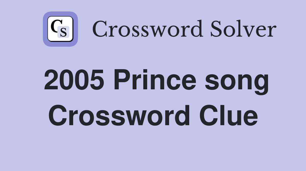 2005 Prince song Crossword Clue