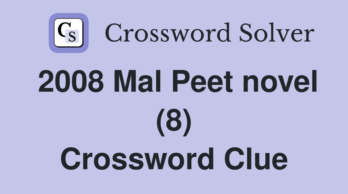 2008 Mal Peet novel (8) Crossword Clue