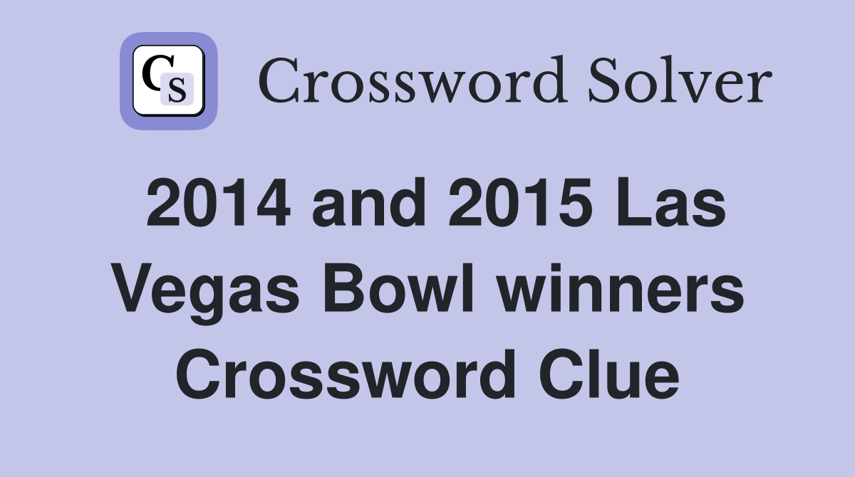 2014 and 2015 Las Vegas Bowl winners Crossword Clue