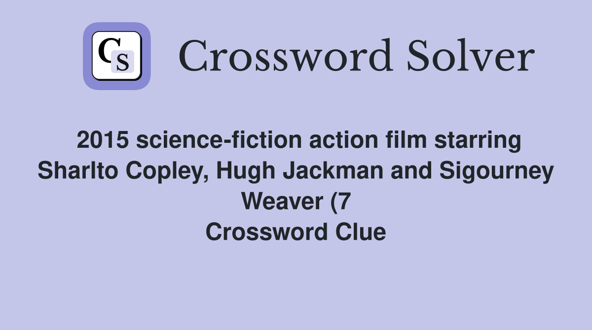 2015 science fiction action film starring Sharlto Copley Hugh Jackman 2015 science fiction action film starring Sharlto Copley Hugh Jackman