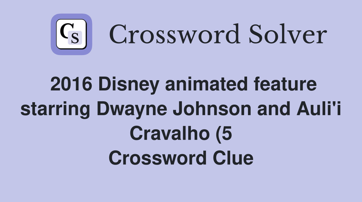 2016 Disney animated feature starring Dwayne Johnson and Auli #39 i 2016 Disney animated feature starring Dwayne Johnson and Auli #39 i