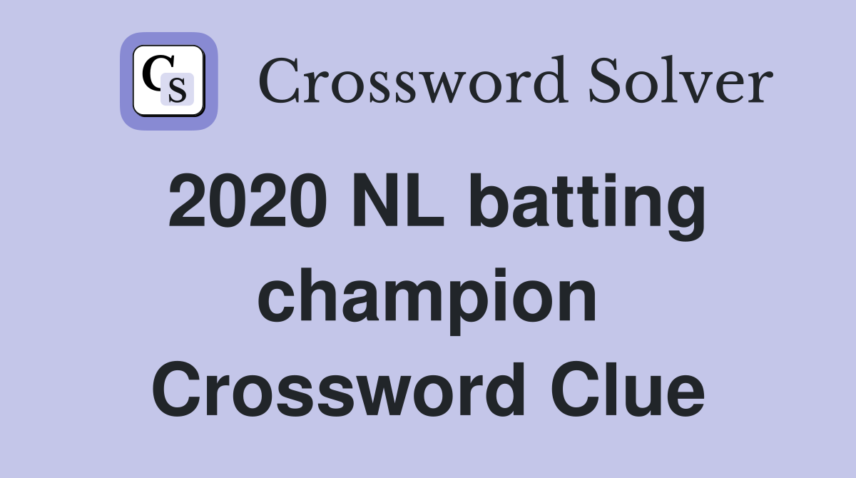 2020 NL batting champion Crossword Clue