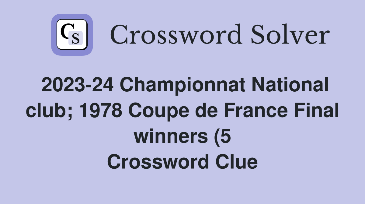 2023 24 Championnat National club 1978 Coupe de France Final winners 2023 24 Championnat National club 1978 Coupe de France Final winners